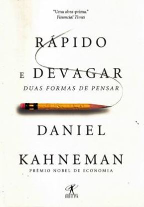Imagem de RAPIDO E DEVAGAR - DUAS FORMAS DE PENSAR